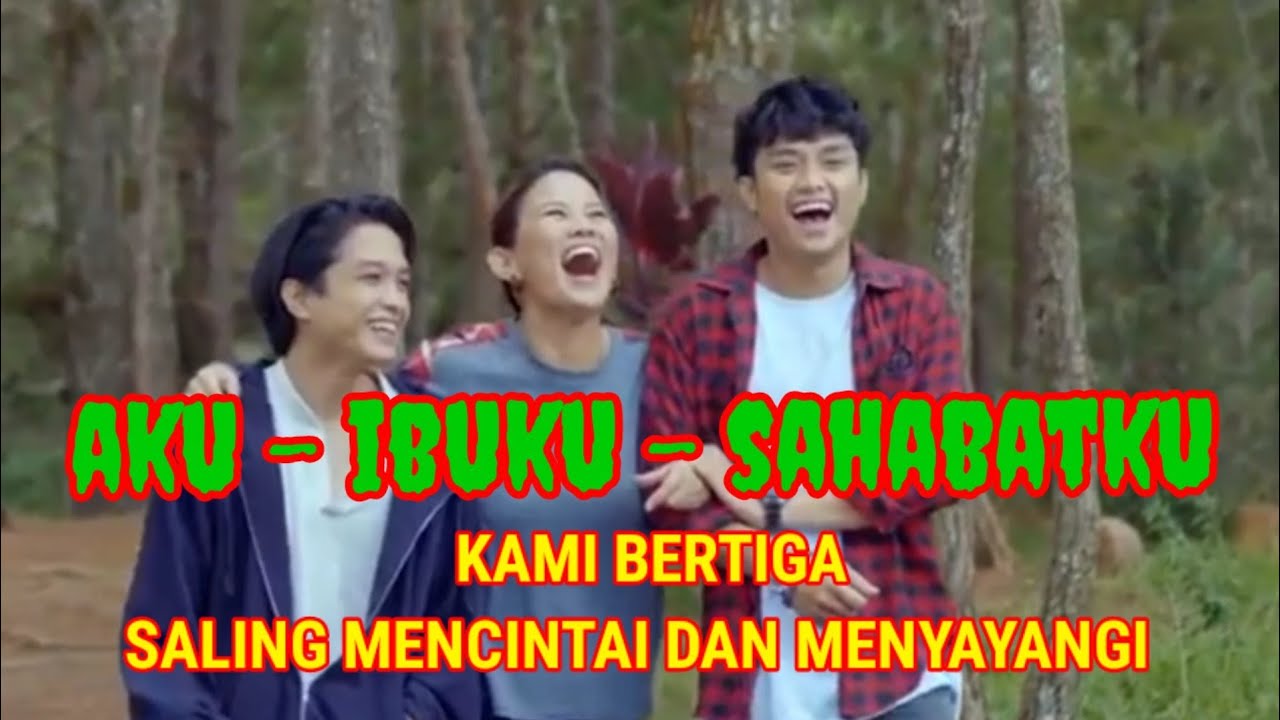 AKU IBUKU SAHABATKU, KAMI SALING MENYAYANGI - MAY-DECEMBER-JANUARY (2022) @RobertMimie