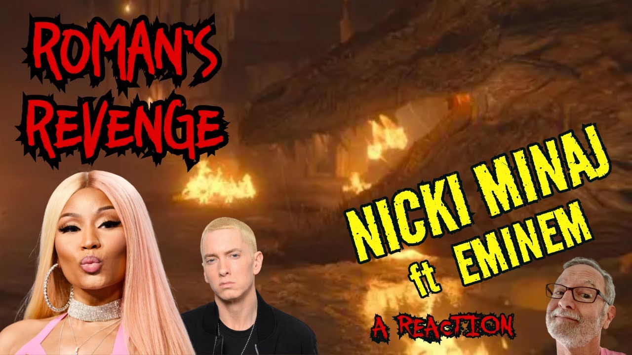 Nicki Minaj ft Eminem - Roman's Revenge - A Reaction