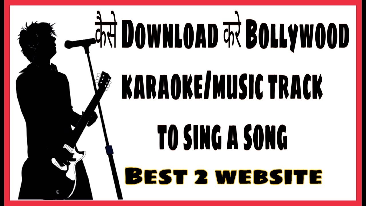 How to Download Hindi Karaoke tracks | best websiteste | Latest bollywood music track |