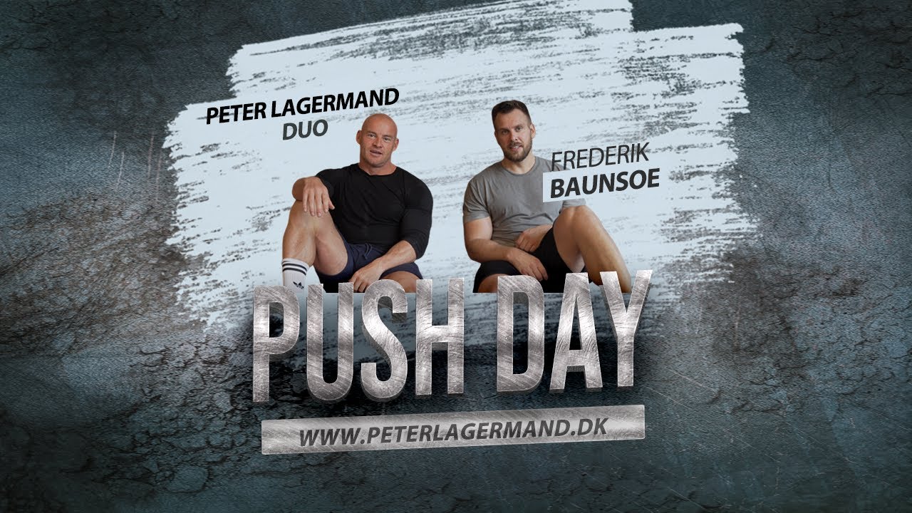 Peter Lagermand push day