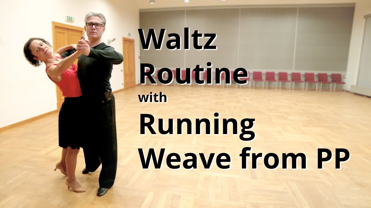 Waltz Routine with Running Weave fro PP | Dance Lesson