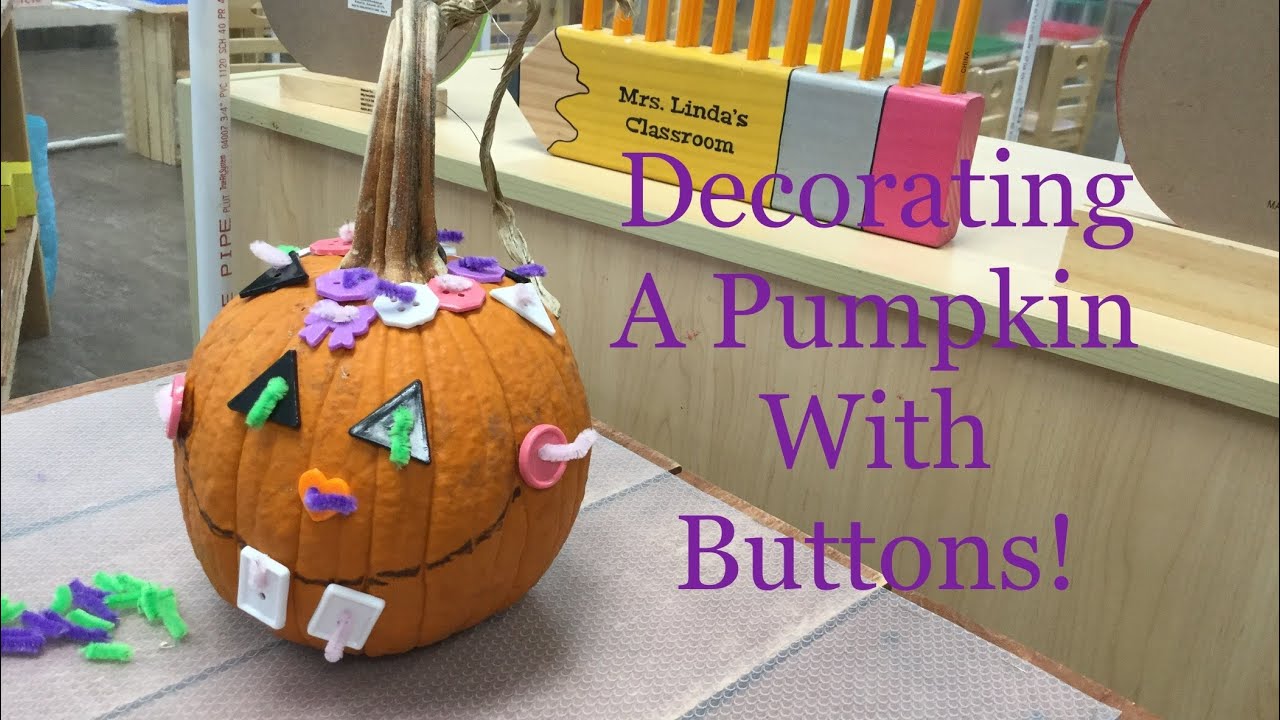 Decorating A Pumpkin with Buttons!