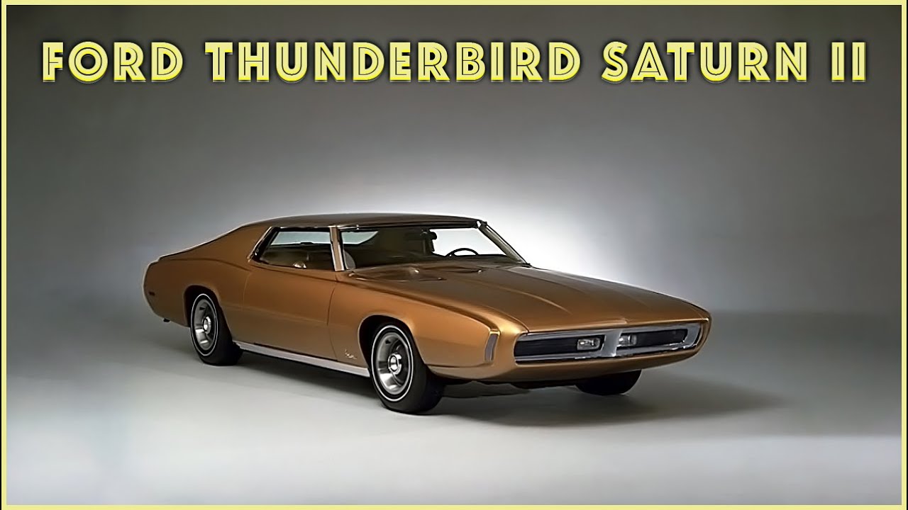 The Ford Thunderbird Saturn II: A Rare Gem of Automotive History