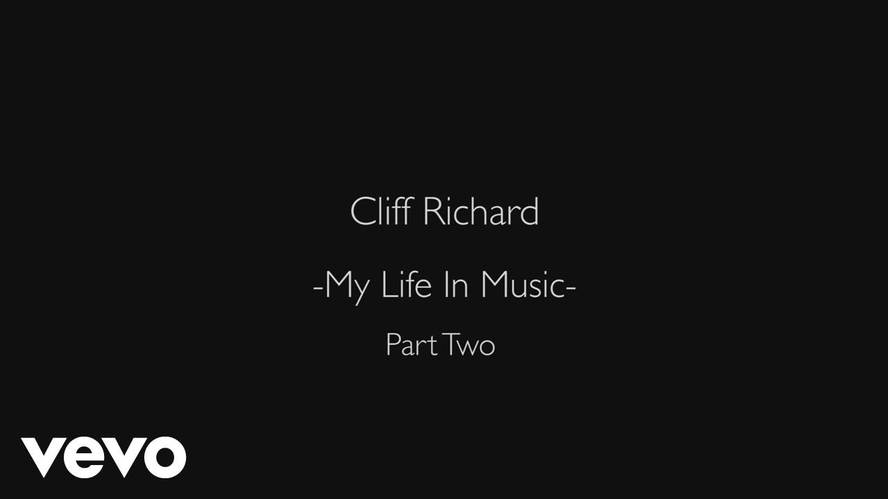 Cliff Richard - My Life in Music, Pt. 2