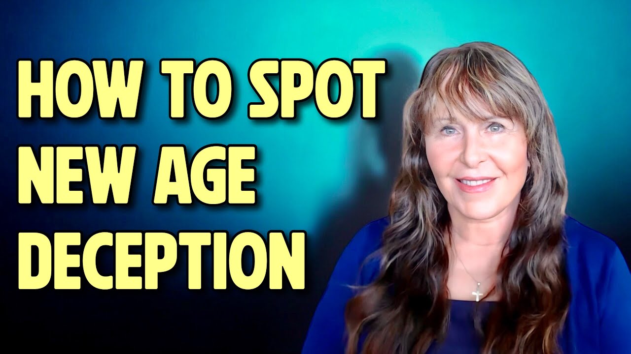 How to Spot New Age Deception