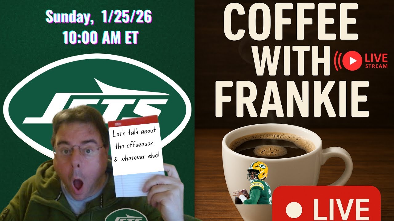 ☕ Coffee with Frankie LIVE! | New York Jets Chit-Chat for 1/25/26! ☕