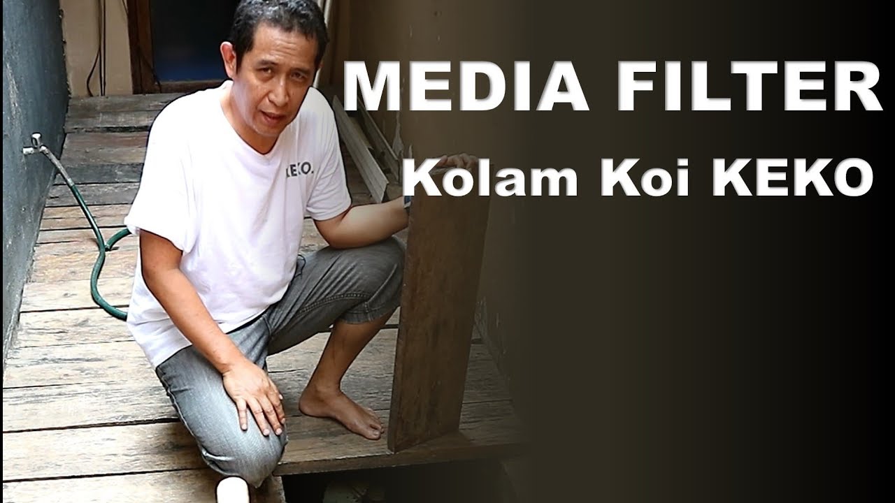 MEDIA FILTER KOLAM KOI | Rahasia Kolam Koi Keko - 3 | Tutorial Kolam Koi (14)