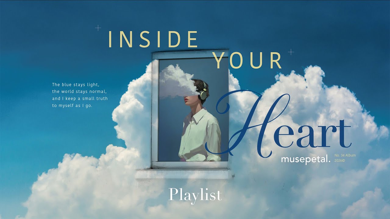 Some Love Doesn’t End It Becomes a Blue Sky Inside Your Heart | Heartfelt Playlist