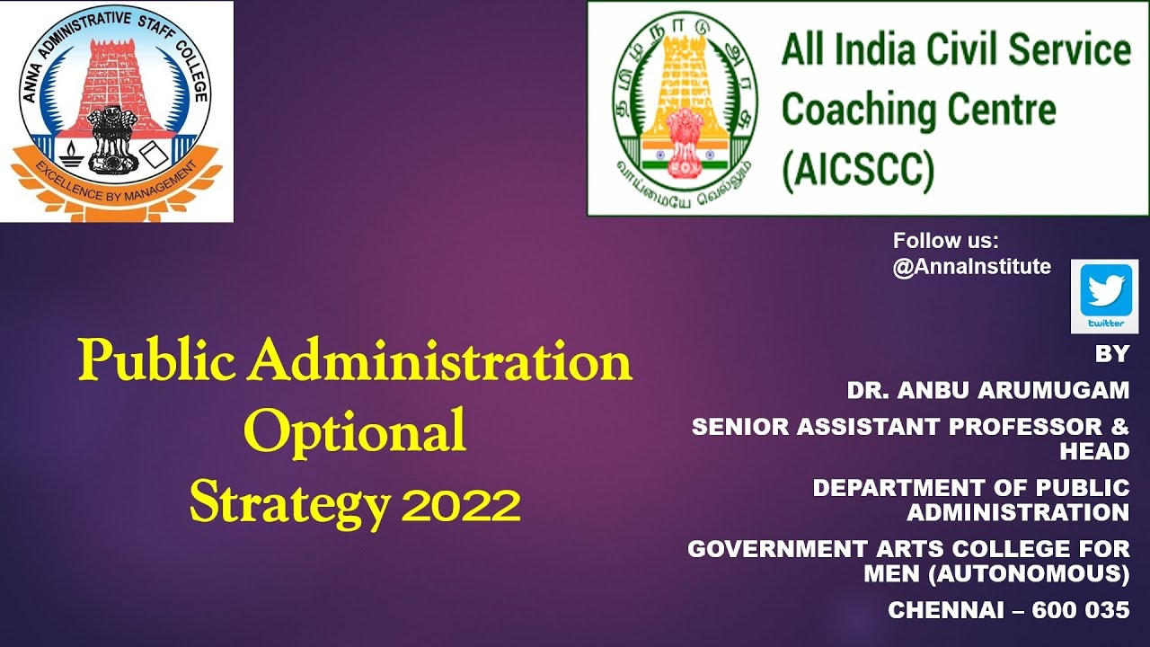 Public Administration Optional Strategy | Dr.Anbu Arumugam | UPSC | Mains 2022