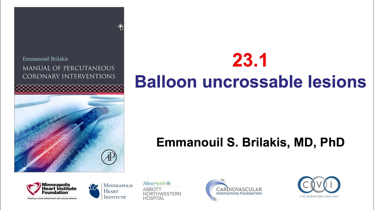 23.1 Balloon uncrossable lesions: Manual of PCI