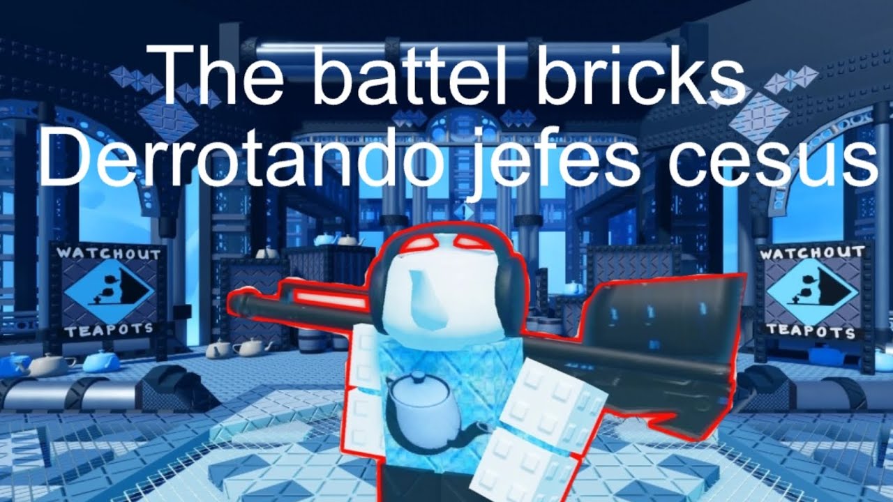 Derrotando jefes de The battel bricks EL PEOR JEFE DEL JUEGO