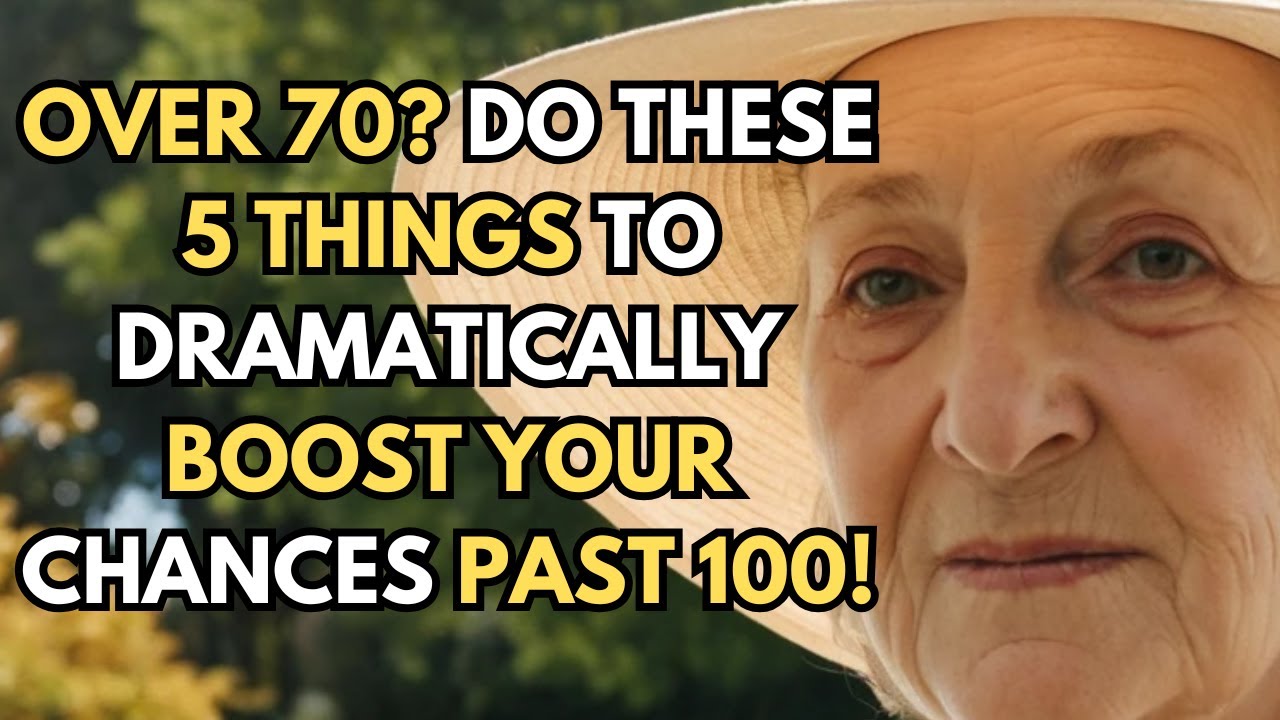 If You’re Over 70 and Still Doing These 5 Things, You’re on Track to Live Past 100!