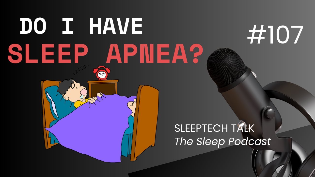 Do I Have Sleep Apnea?
