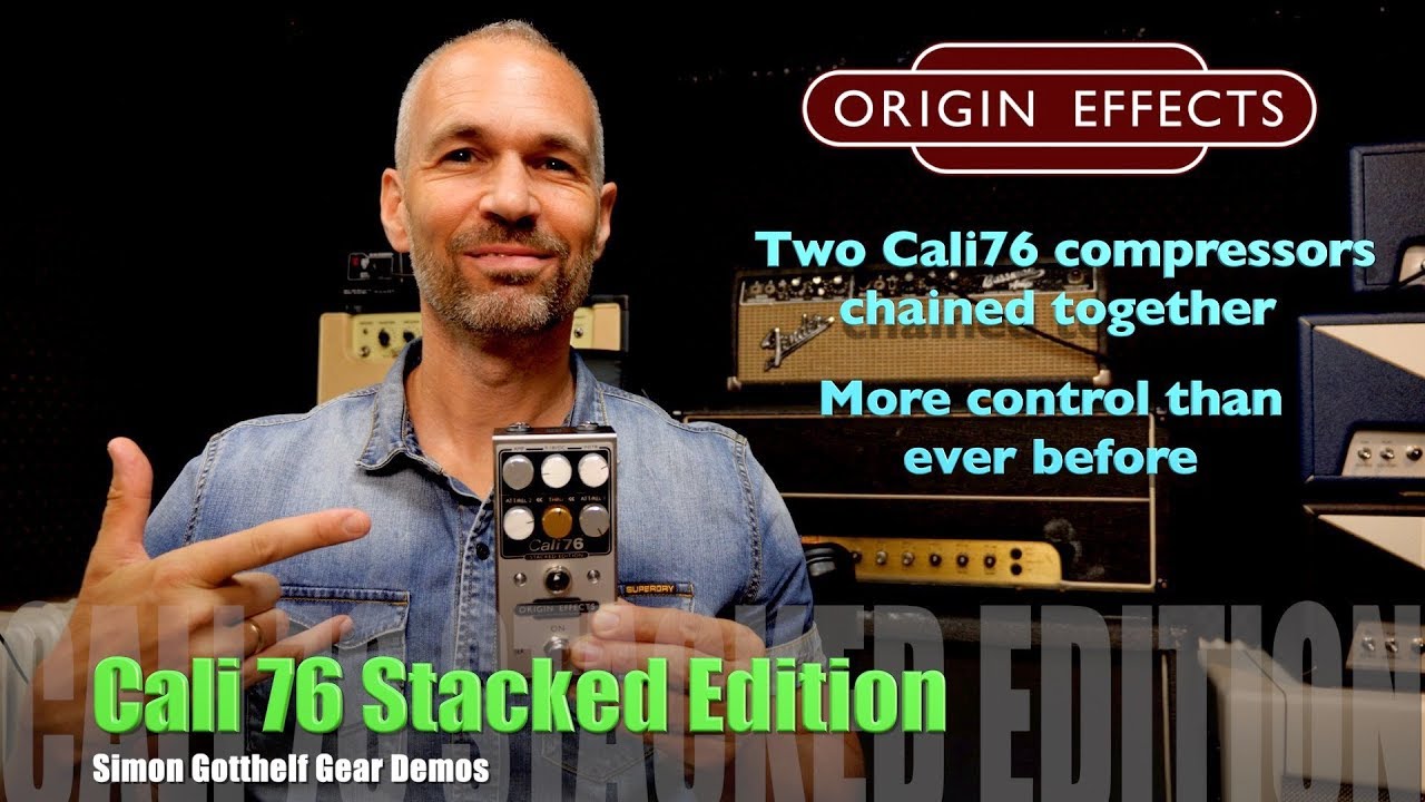 Origin Effects / Cali76 Stacked Edition / Demo by Simon Gotthelf