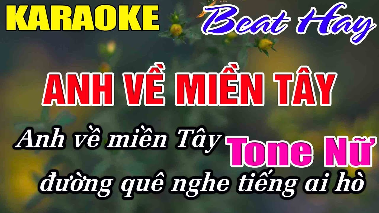 Anh Về Miền Tây Karaoke Tone Nữ Karaoke Hải Nhạc Sống 2026 - Beat Mới
