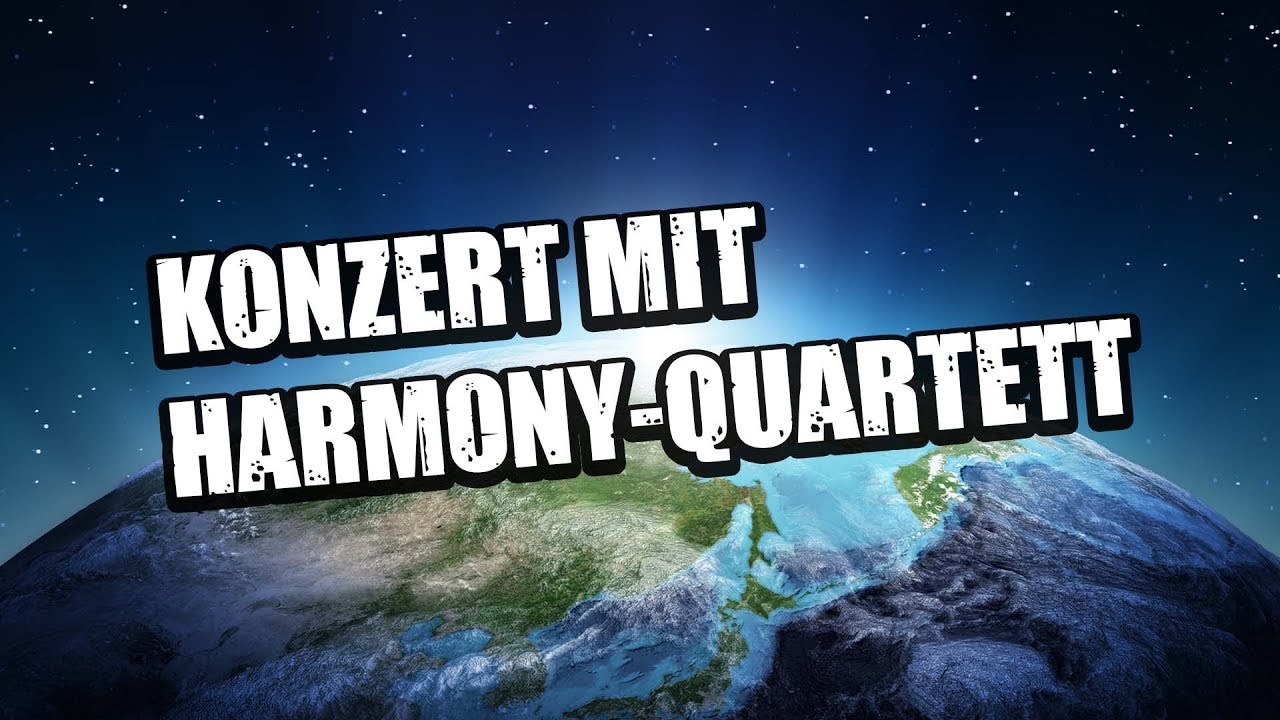Konzert mit Harmony-Quartett # Come and see