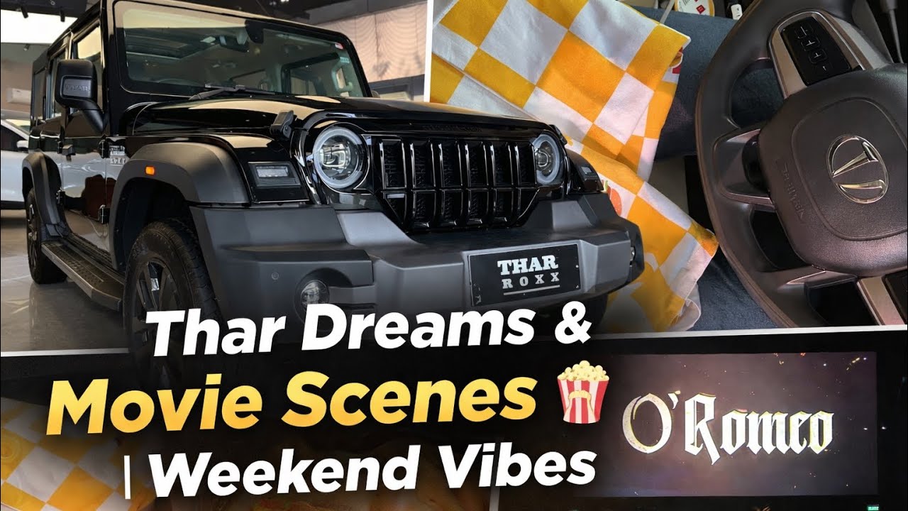 Thar Dreams & Movie Scenes 🍿 | Weekend Vibes #mahindrathar #thar #movie #mcdonalds 