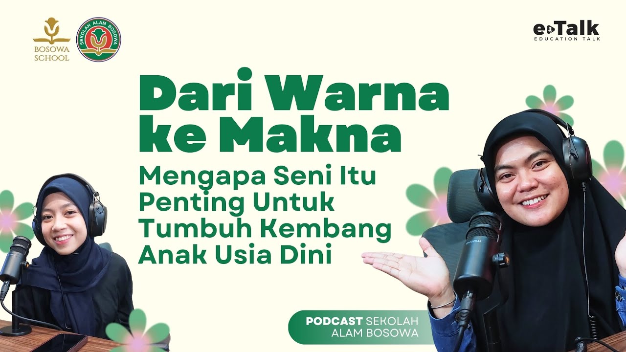 Dari Warna Ke Makna: Mengapa Seni Itu Penting Untuk Tumbuh Kembang Anak Usia Dini  |  Podcast SAB