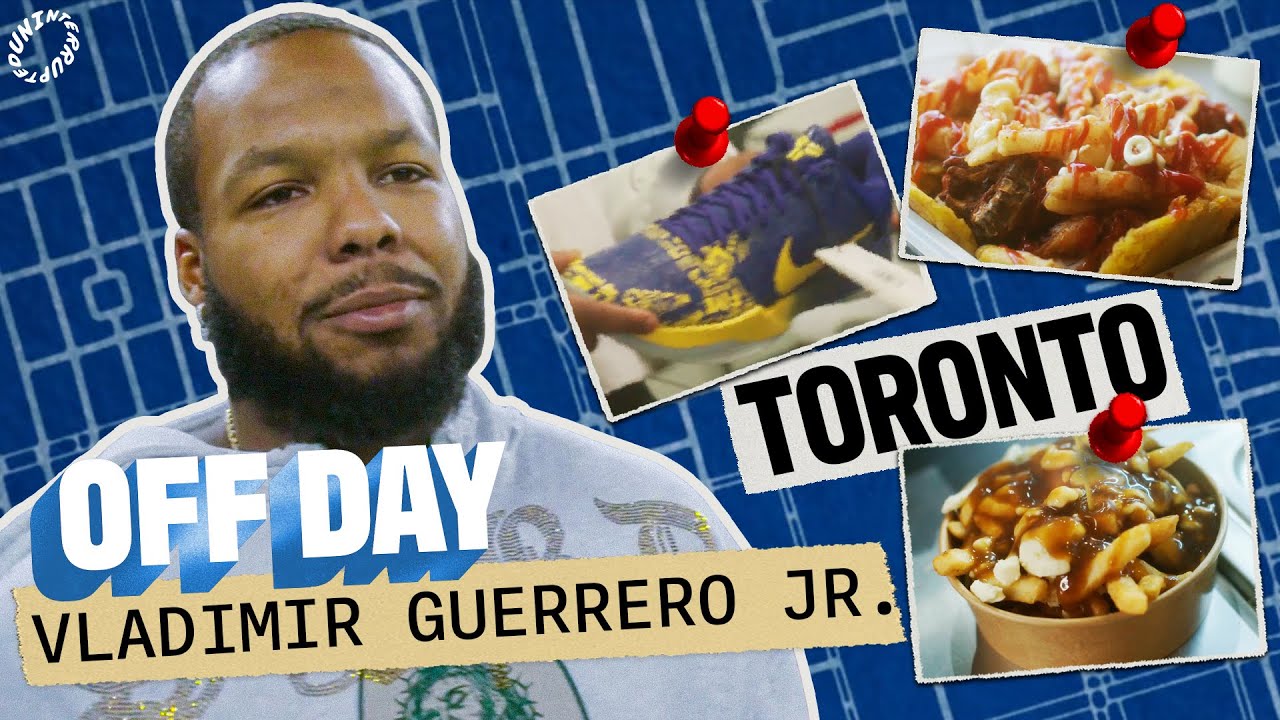 Vladimir Guerrero Jr. Takes Toronto | OFF DAY