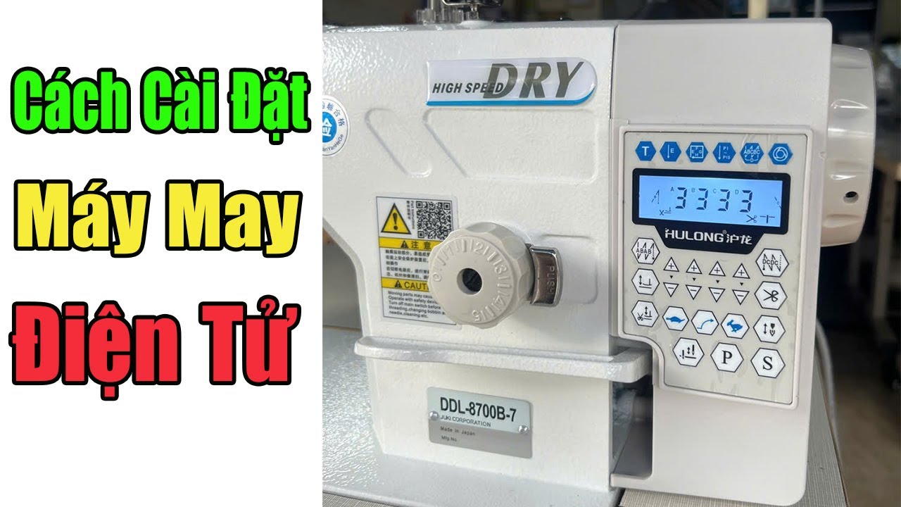 Cách Cài Đặt Máy May Điện Tử 