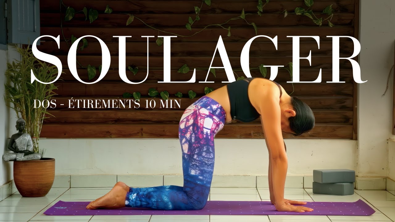Yoga – 10 min d’étirements pour soulager les maux de dos