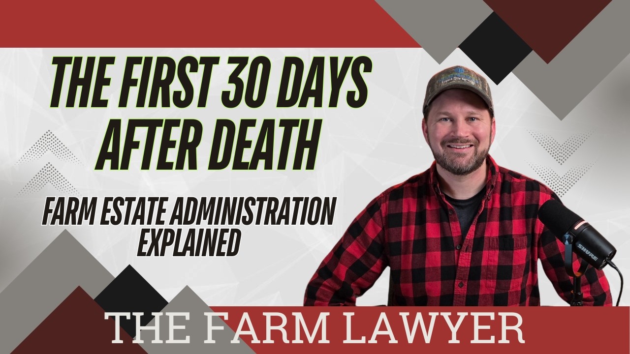 First 30 Days After Farmer's Death