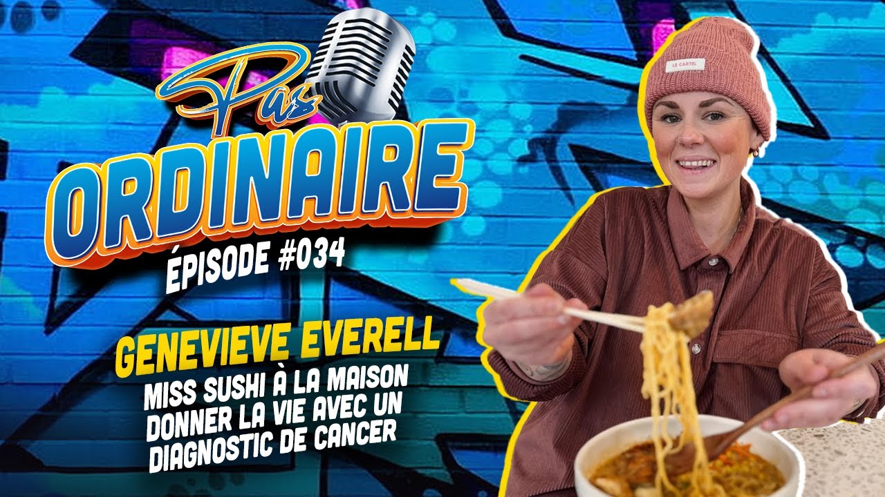Miss Sushi à la Maison | Donner La Vie avec un Diagnostic de Cancer - Avec Genevieve Everell - EP#34
