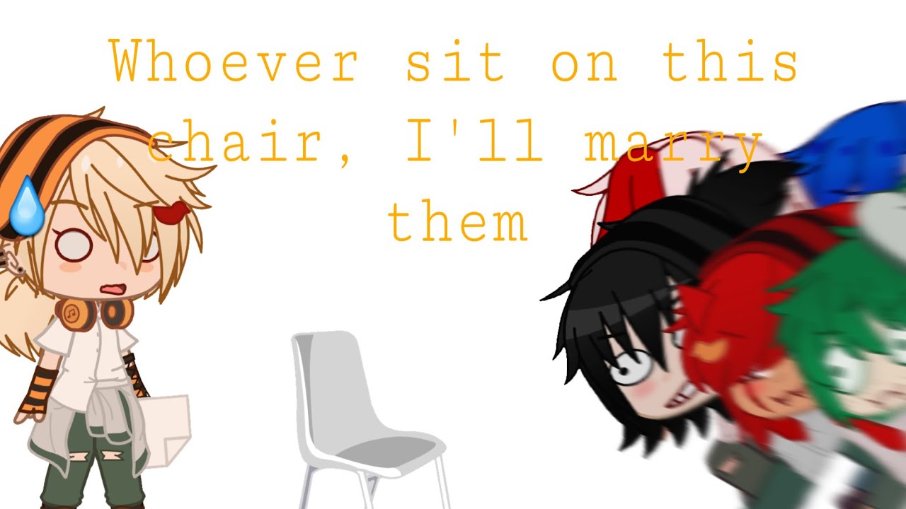 Whoever sits on this chair I’ll marry them meme/ bakuharem kiribaku