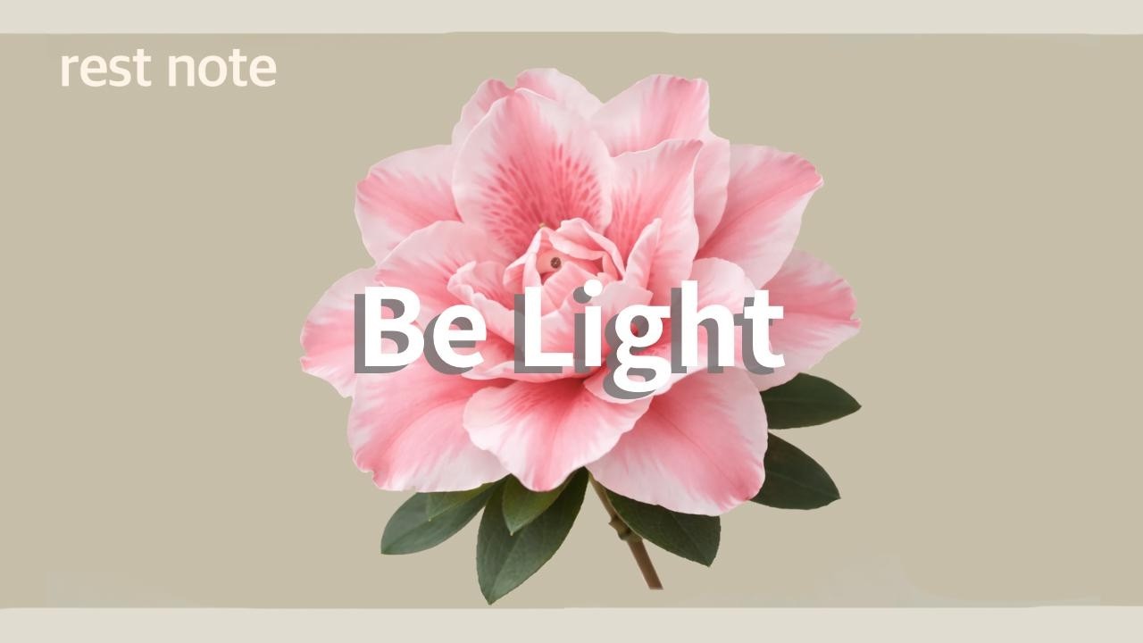 Be Light｜光のようにいて｜Playlist chill house  lo-fi