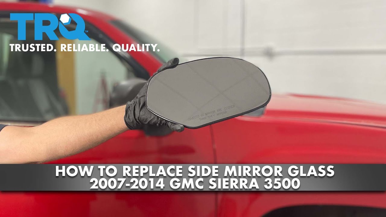 How To Replace Side Mirror Glass 2007-2014 GMC Sierra 3500