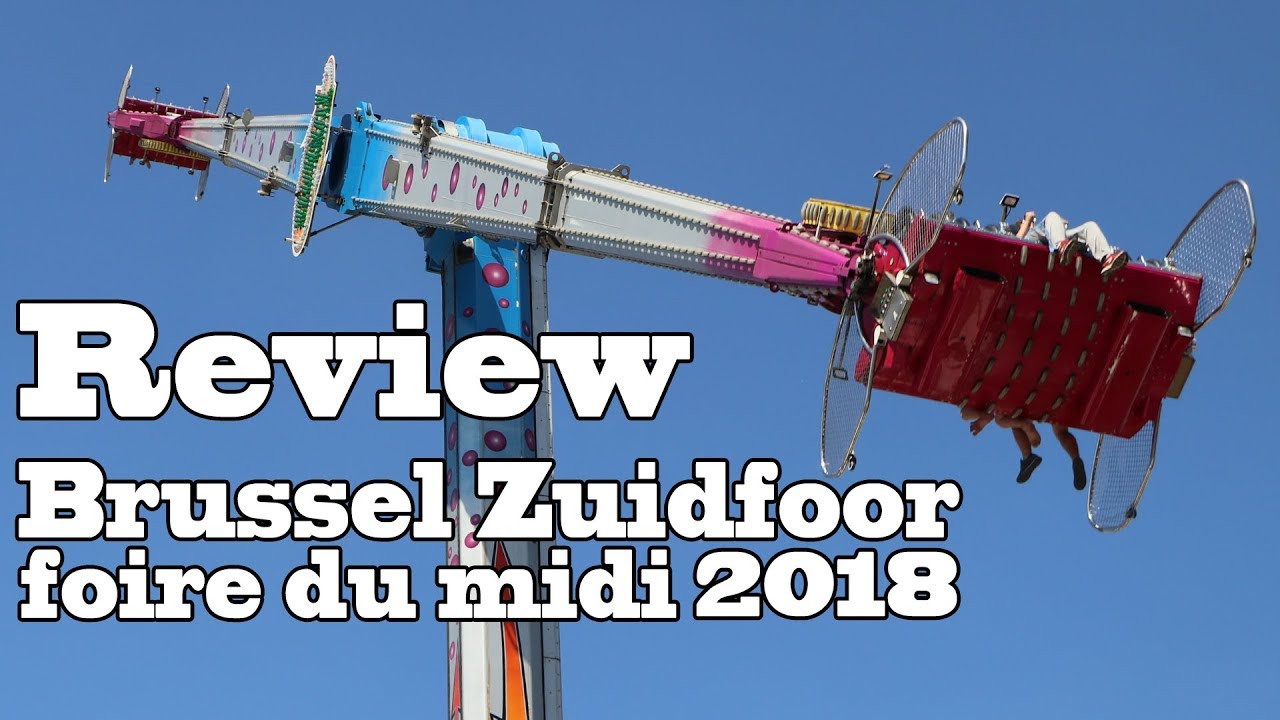 REVIEW: kermis Brussel Zuidfoor 2018