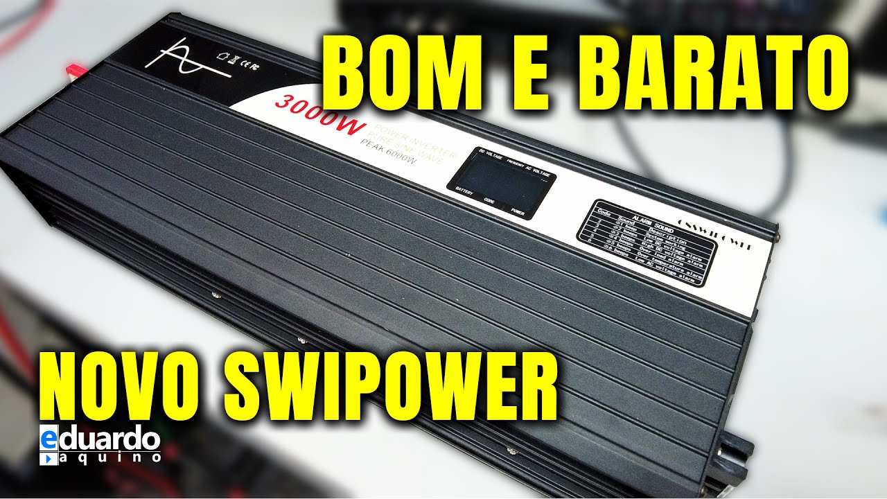 BOM E BARATO: NOVO Inversor SWIPOWER OffGrid 3000W Segurou 3600W