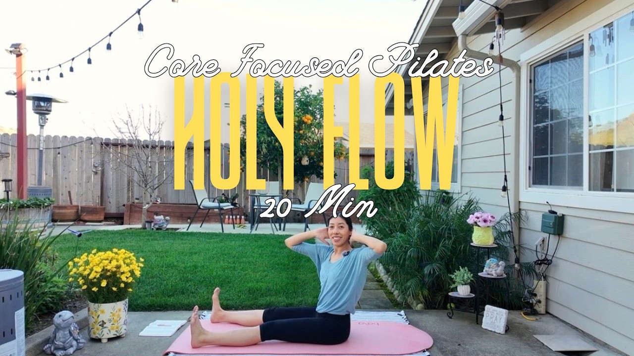 HOLY FLOW // 20 MIN CORE FOCUSED PILATES
