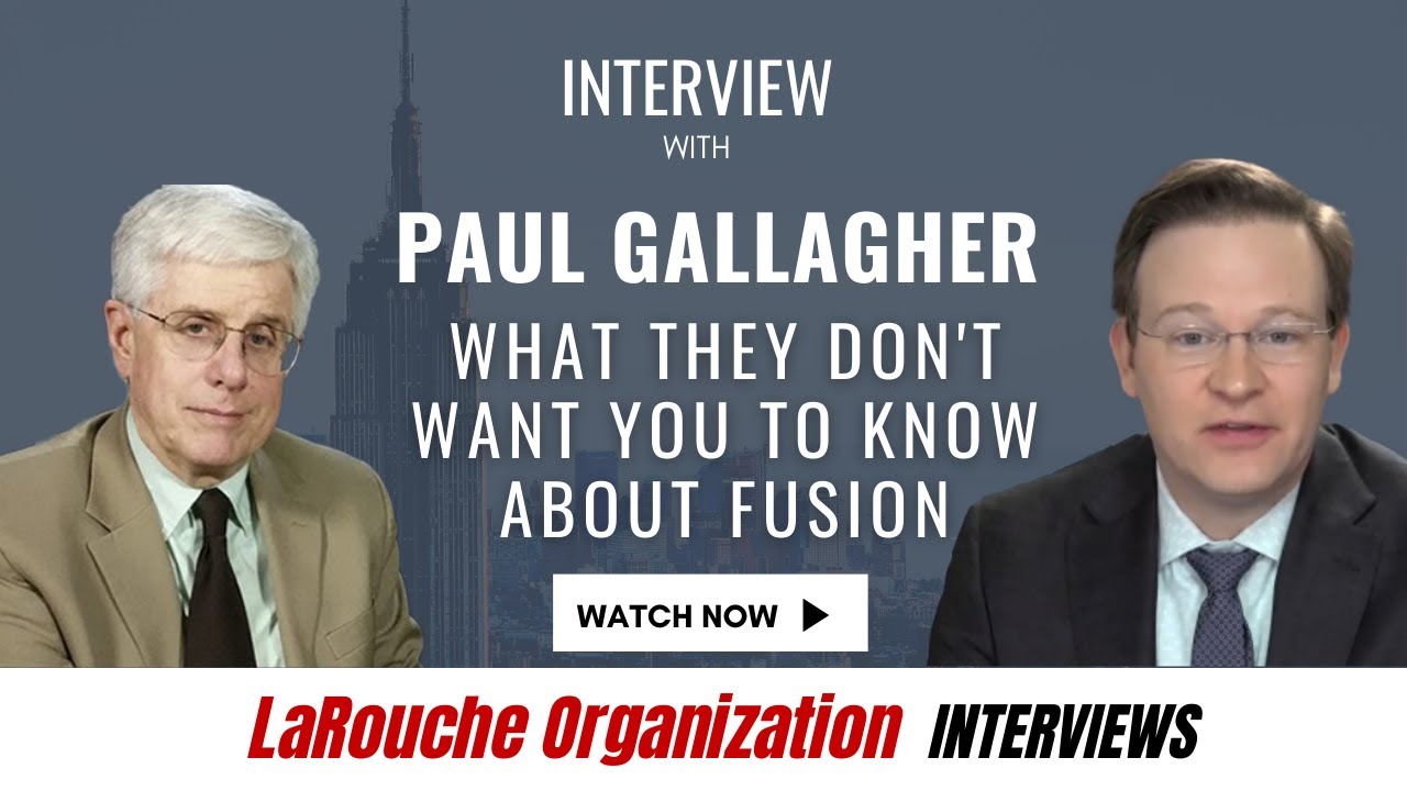 What They Don't Want You To Know About Fusion — Interview with Paul Gallagher