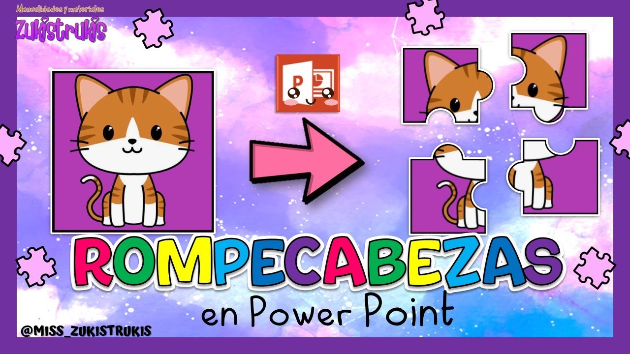 Elabora ROMPECABEZA en Power Point | Rompecoco en PPT | Zukistrukis | Miss Kathy