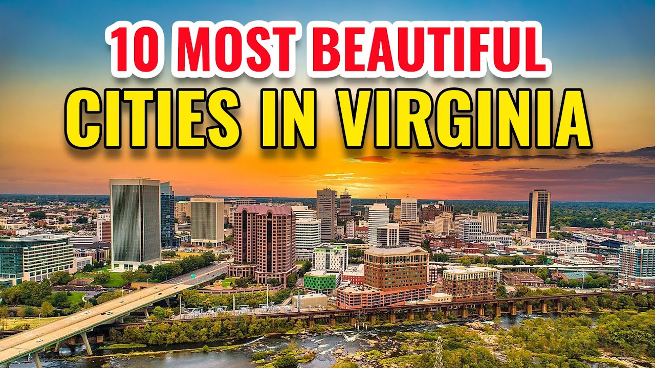 10 Most Beautiful Cities in Virginia