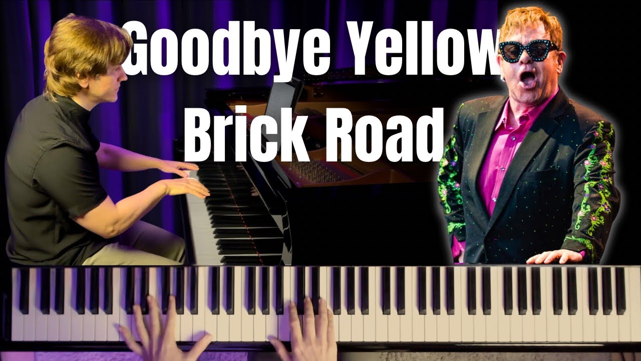 Goodbye Yellow Brick Road (Eton John) - Piano Solo