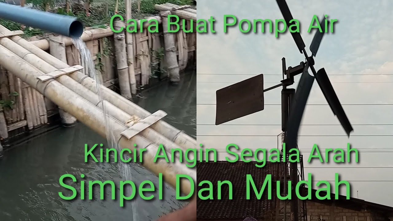 Cara Buat Kincir Angin Segala Arah Simpel. Untuk Pompa Air