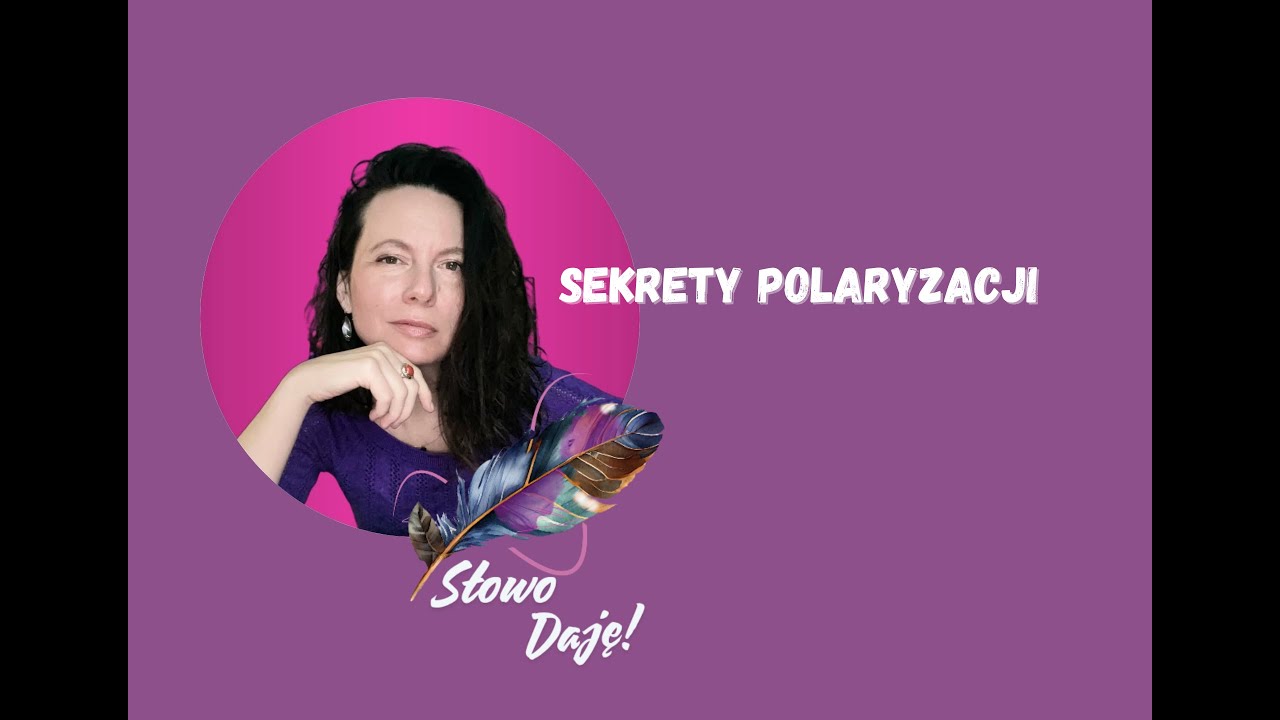 Sekrety polaryzacji