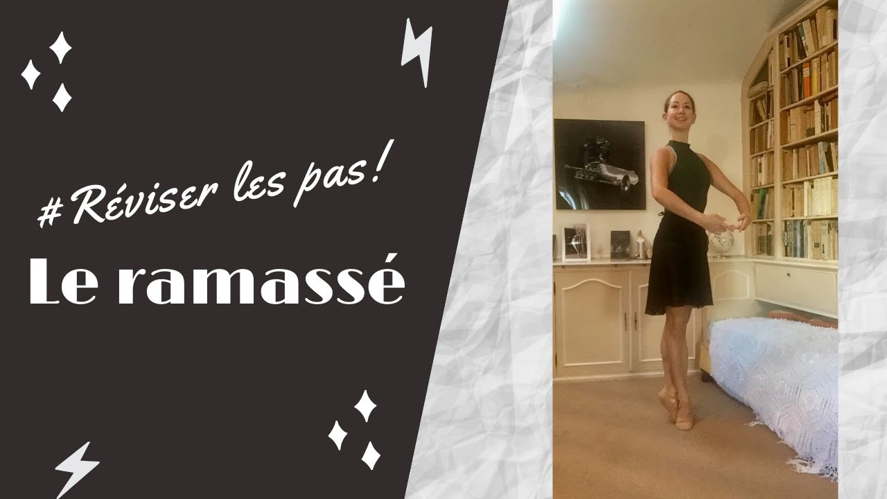 Réviser les Pas #2 - Le Ramassé - Danse Classique I Noëllie Coutisson