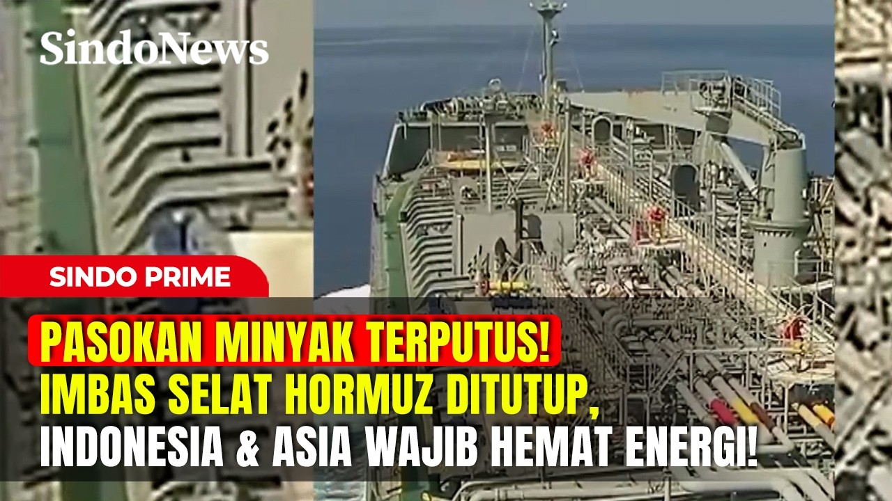 Pasokan Minyak TERPUTUS! Imbas Selat Hormuz Ditutup, Asia Hemat Energi! | SindoPrime | 11/03 Part 02