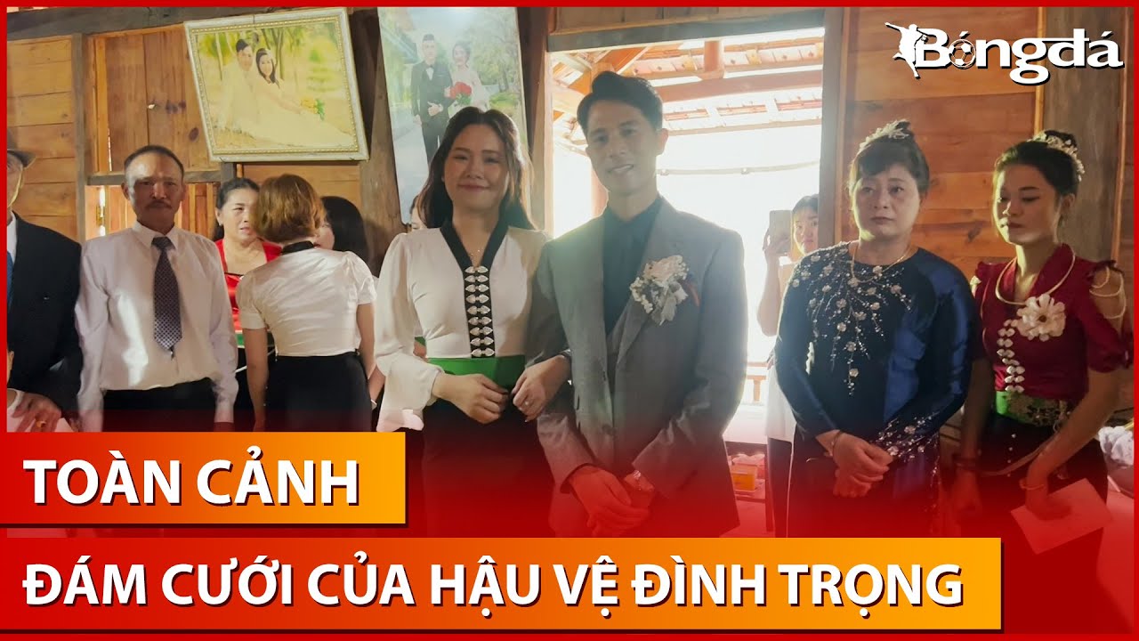 Lễ cưới của Đình Trọng: Cô dâu diện váy Thái đẹp tựa sơn nữ, chú rể nhận rương hồi môn trên nhà sàn