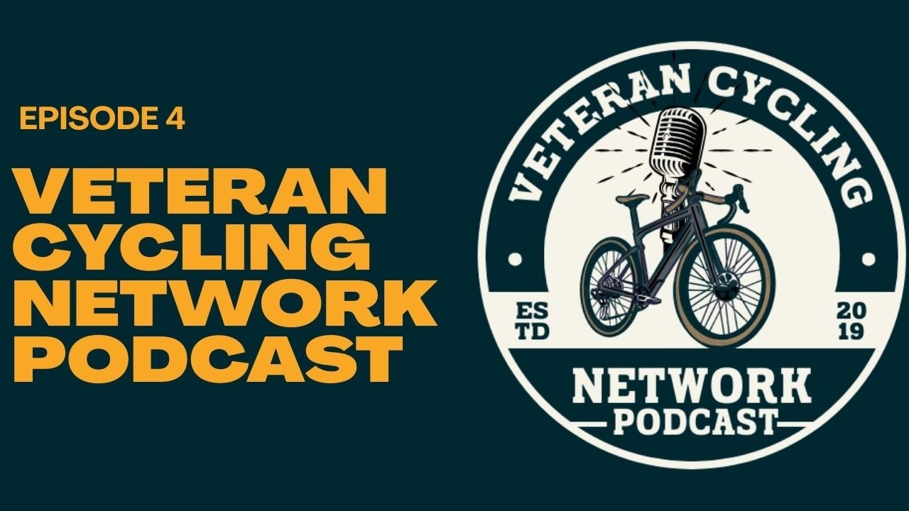 The Veteran Cycling Network Podcast Episode 4