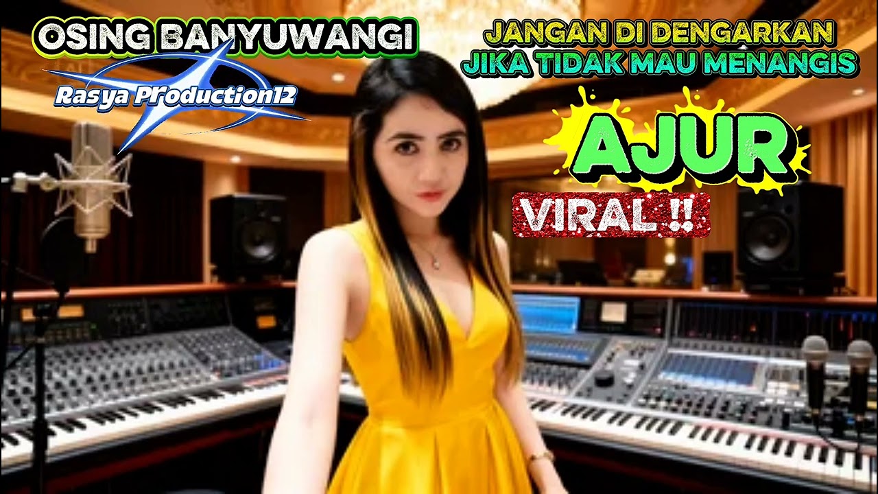 Lagu Baru Bikin NANGIS❗AJUR - Osing Banyuwangi VIRAL❗
