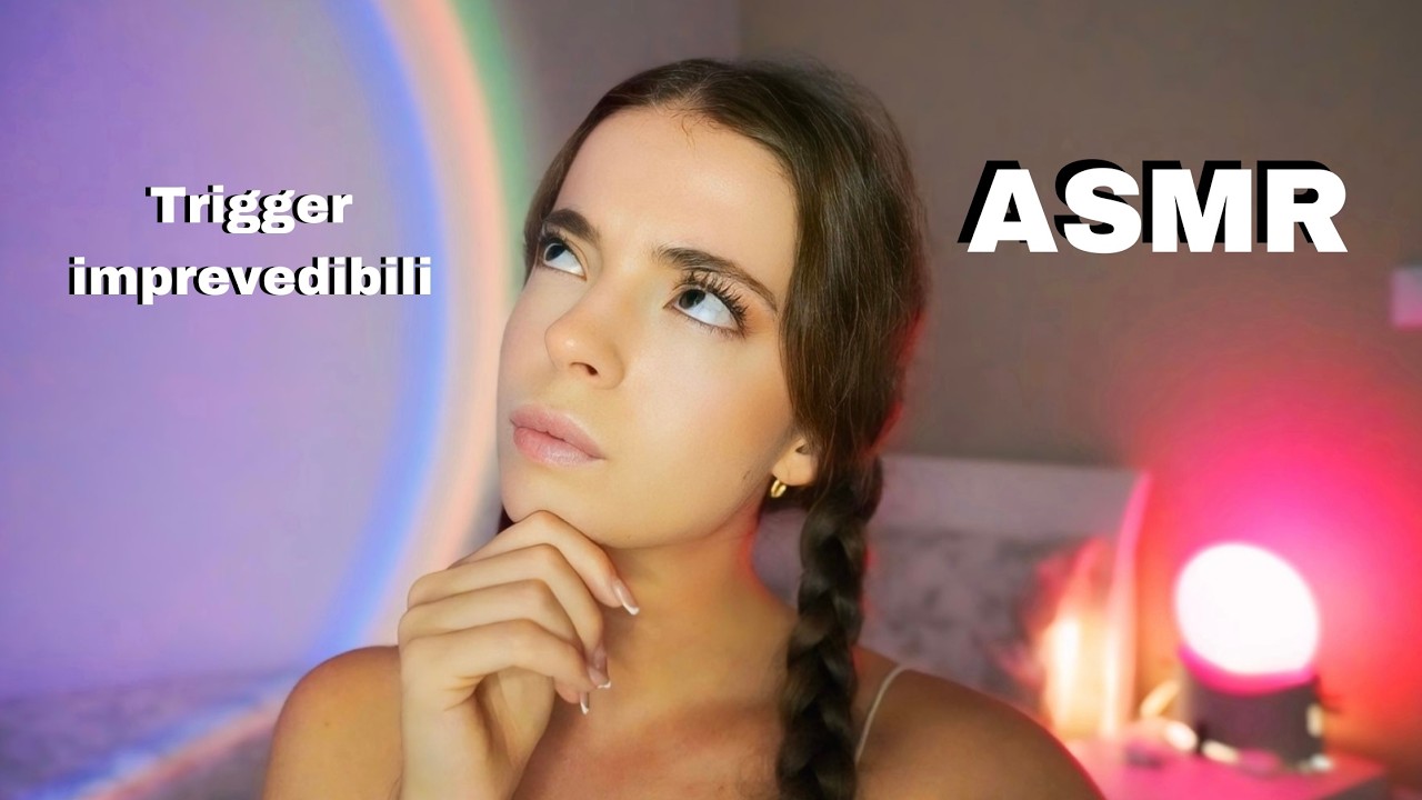 ASMR Trigger imprevedibili❓​🌪️​*ANTICIPATORY* | Francy ASMR