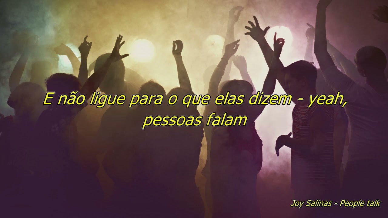 Joy Salinas - People Talk | Tradu&ccedil;&atilde;o