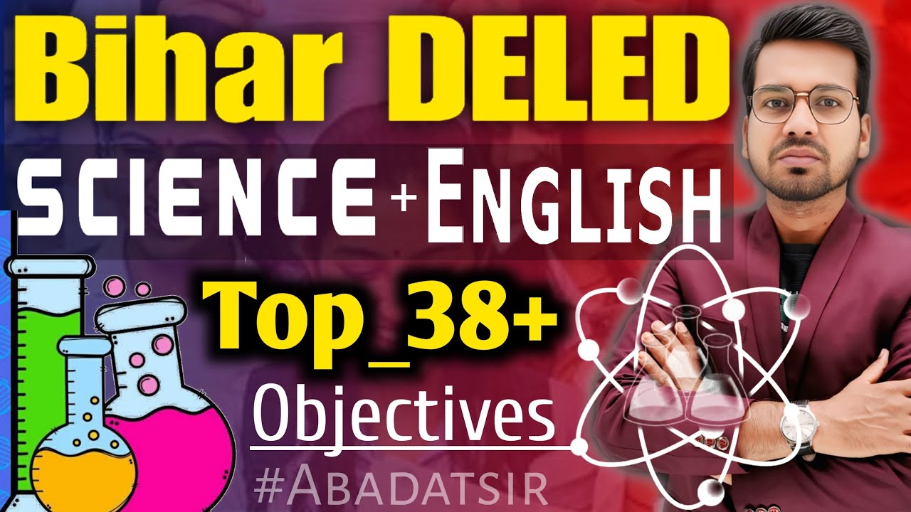 Bihar Deled top_38+ Objectives | Science + English Objectives by Abadat Sir #abadatair