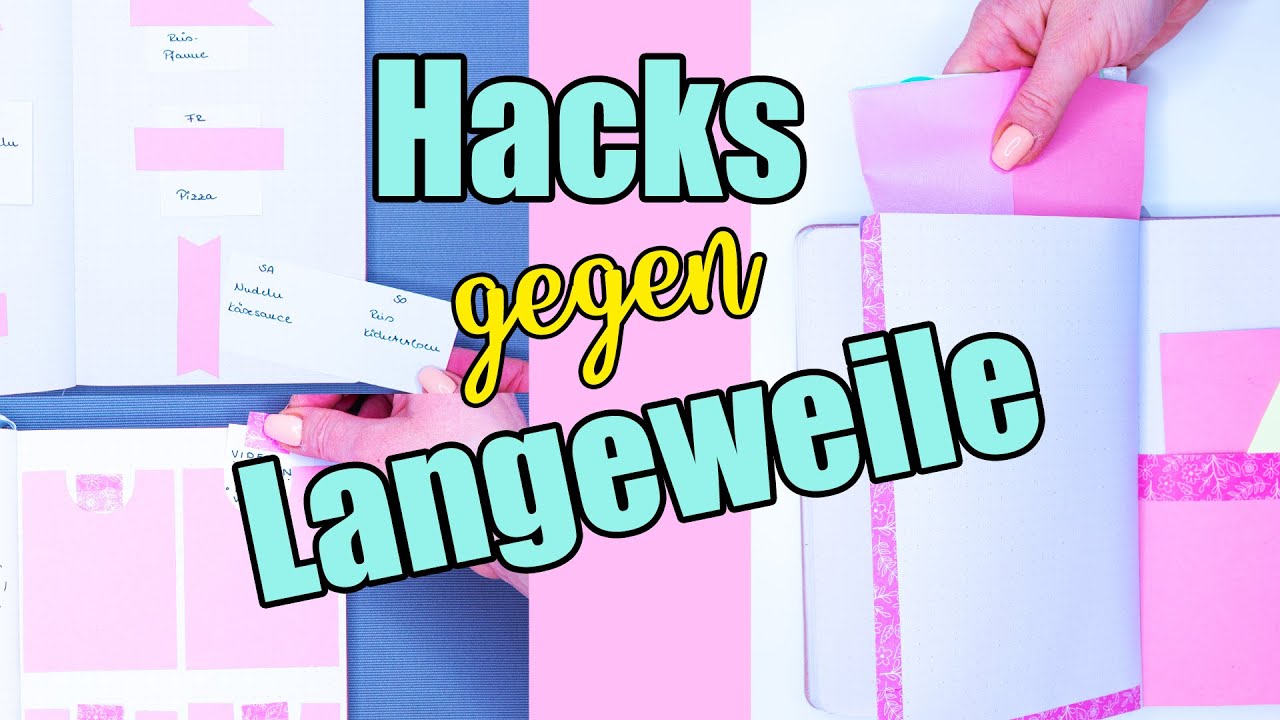 LANGEWEILE? NICHT mit diesen BULLET JOURNAL HACKS