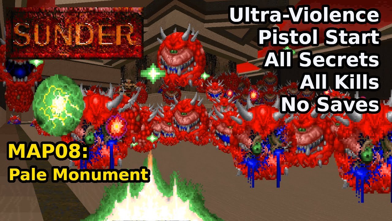 Sunder (2009) - MAP08: Pale Monument (Ultra-Violence 100%)
