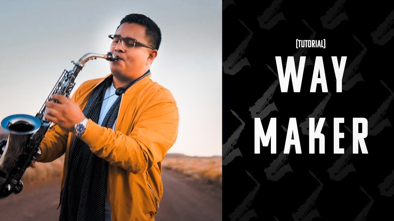 Way Maker | NOTE BY NOTE | Alto Sax [Tutorial]